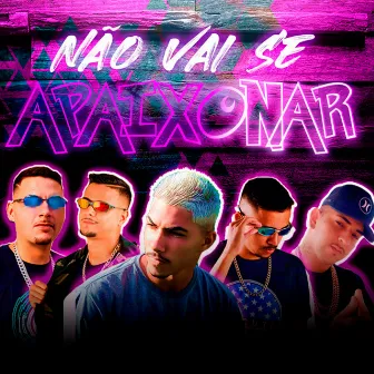 Não Vai Se Apaixonar / Mostra Tua Habilidade by Mc Izal