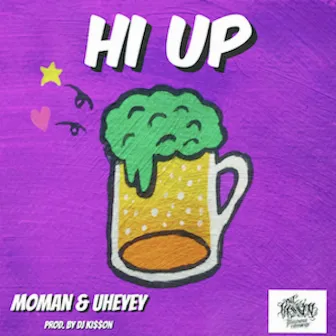 Hi UP by MOMAN