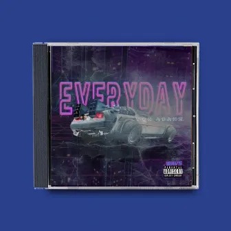 Everyday by Fuego Adams