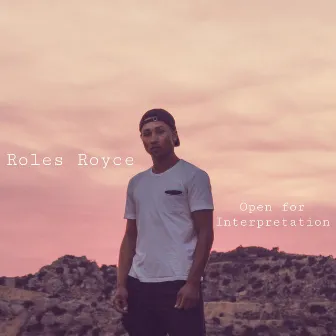 Open for Interpretation by Roles Royce