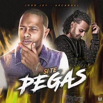 Si Te Pegas by John Jay