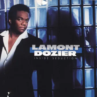 Inside Seduction by Lamont Dozier