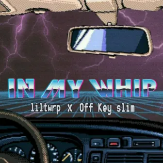 In My Whip by Liltwrp