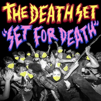 Set for Death by The Death Set