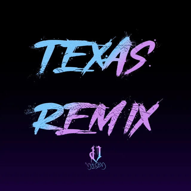 Texas - Remix