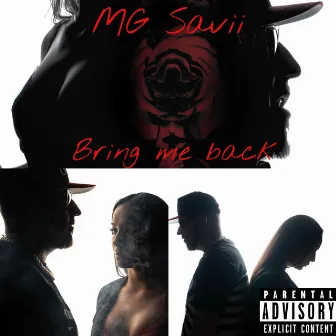 Bring Me Back by MG Savii