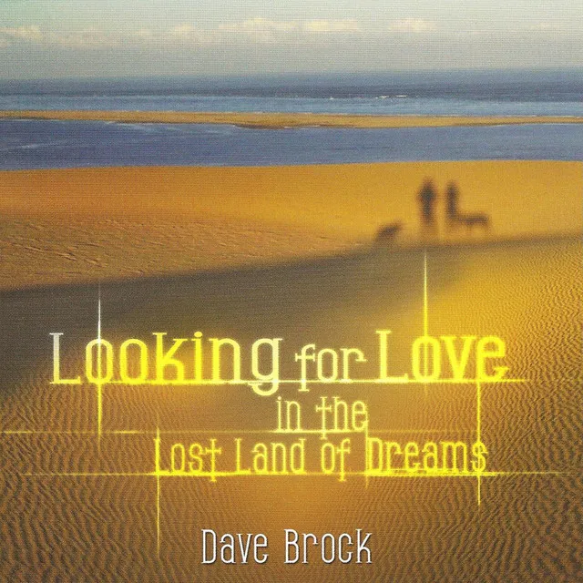 Looking For Love In The Lost Land Of Dreams