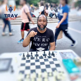 Chess Game by Trav Da Poet