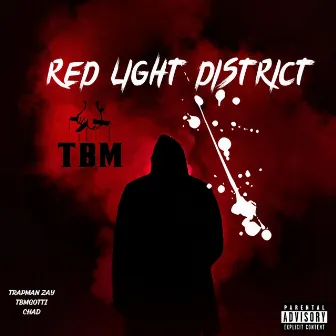 Red Light District by Trapman Zay