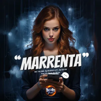 Marrenta by Mc Talibã