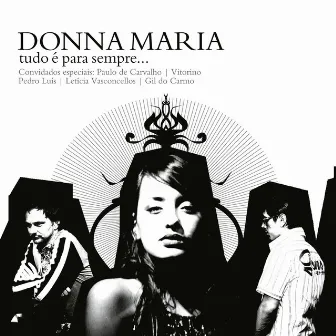 Tudo É para Sempre by Donna Maria