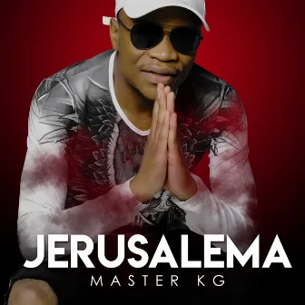 Jerusalema by Master KG