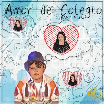 Amor de Colegio by Baby Flow