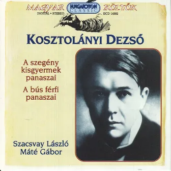 A szegény kisgyermek panaszai - A bús férfi panaszai by Máté Gábor