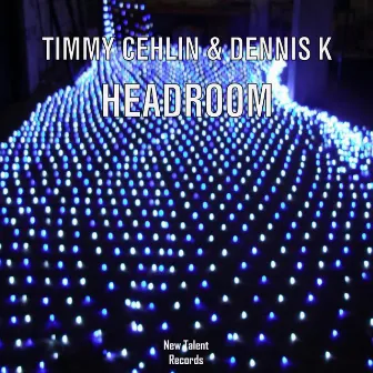 Headroom by Timmy Cehlin