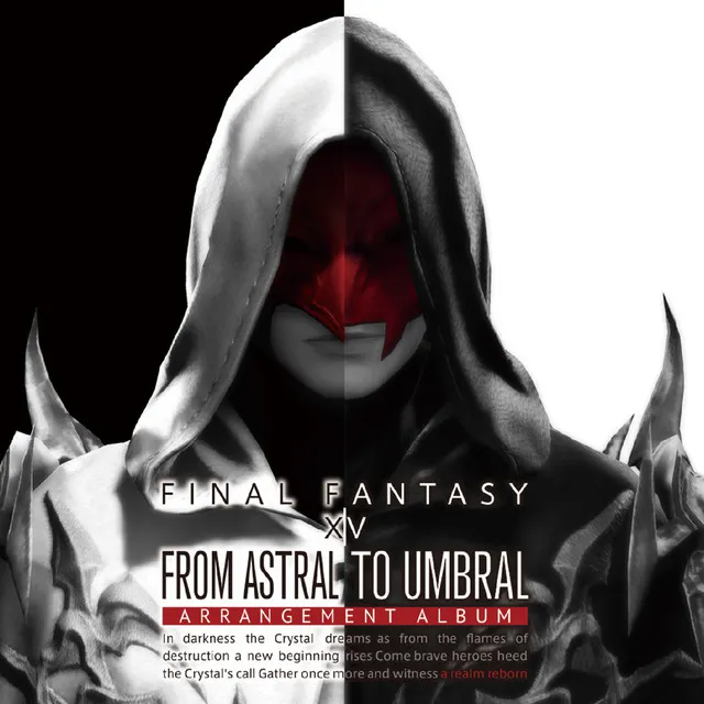 FINAL FANTASY XIV From Astral to Umbral ～ Arrangement Album ～