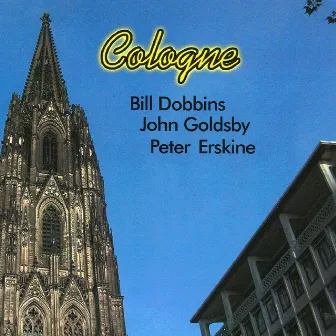 Cologne by Bill Dobbins