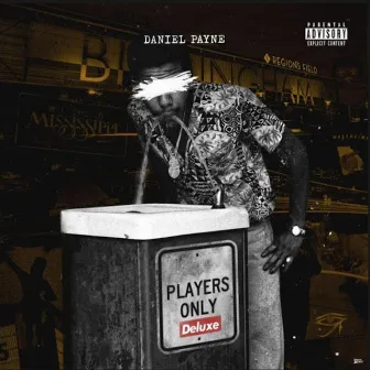 Players Only Deluxe by Daniel Payne