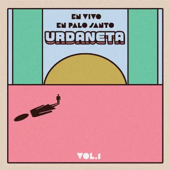 Urdaneta en Vivo en Palosanto, Pt. 1 by Urdaneta