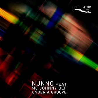 Under A Groove by Nunno