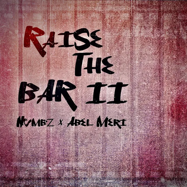 Raise The Bar II