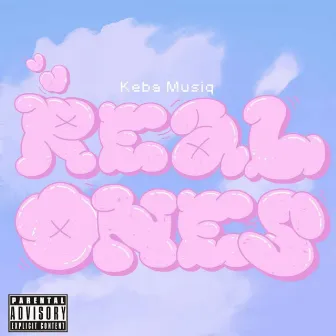 REAL ONES by Keba Musiq