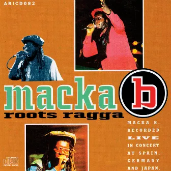 Roots Ragga (Live) by Macka B