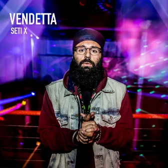 Vendetta by Seti X