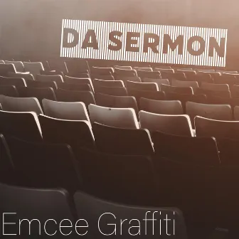 Da Sermon by Emcee Graffiti