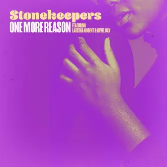 One More Reason by Stonekeepers