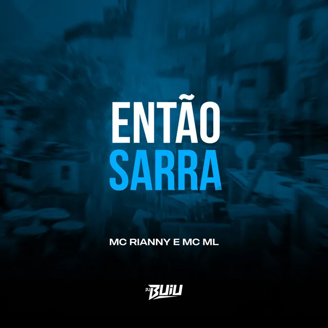 Então Sarra