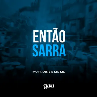 Então Sarra by MC ML