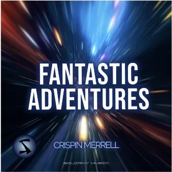 Fantastic Adventures by Crispin Merrell