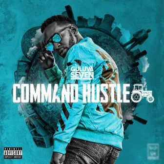 Command Hustle by Guluva Se7en