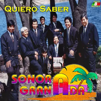 Quiero Saber by Sonora Granada