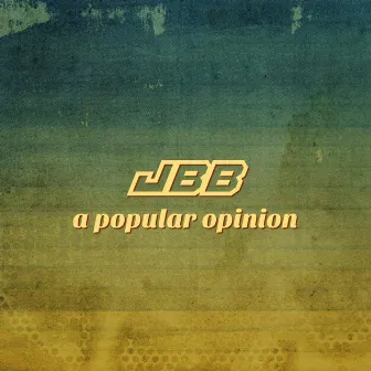 A Popular Opinion by JBB