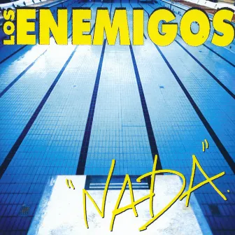 Nada by Los Enemigos