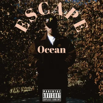 Escape by Ocean