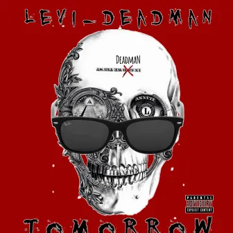 Tomorrow by Levi Deadman