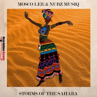 Storms of the Sahara by Nubz MusiQ