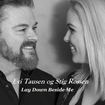 Lay Down Beside Me by Stig Rossen