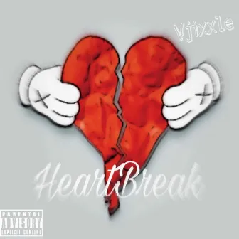 Heartbreak by Vjixxle