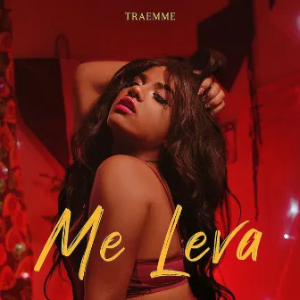 Me Leva by TRAEMME