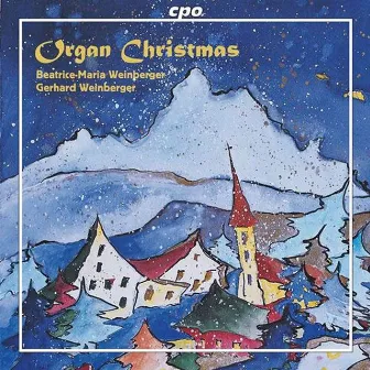 Organ Christmas by Beatrice-Maria Weinberger