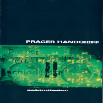 Schindluder by Prager Handgriff