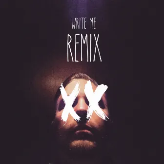 Write Me Ep Remix by Tommy