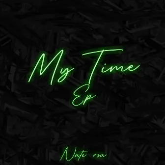 My Time EP by Nate rsa