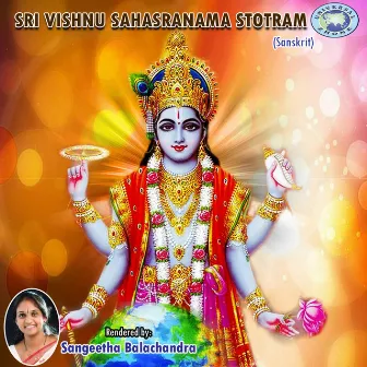 Sri Vishnu Sahasranamam Stotram - Single by Sangeetha Balachandra