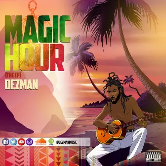 Magic Hour by Dezman