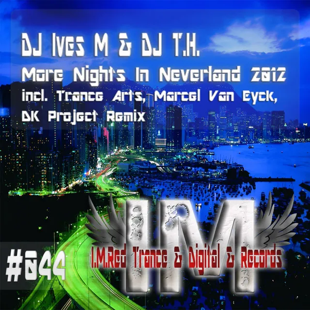 More Nights In Neverland 2012 - Marcel Van Eyck Remix